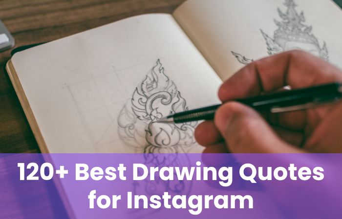 Best Drawing Quotes for Instagram