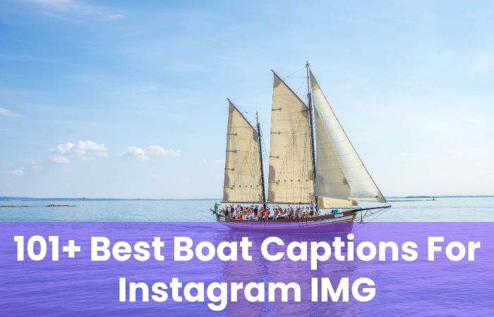 Best Boat Captions For Instagram IMG