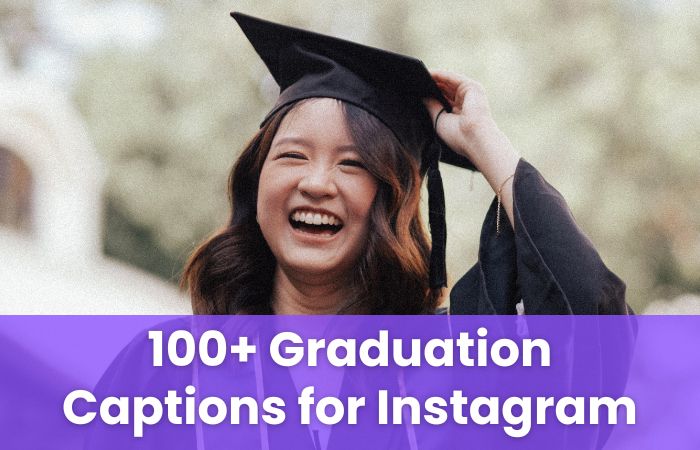 Graduation Captions for Instagram