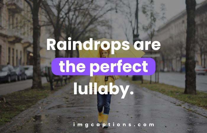 Rainy Pictures Captions for Instagram