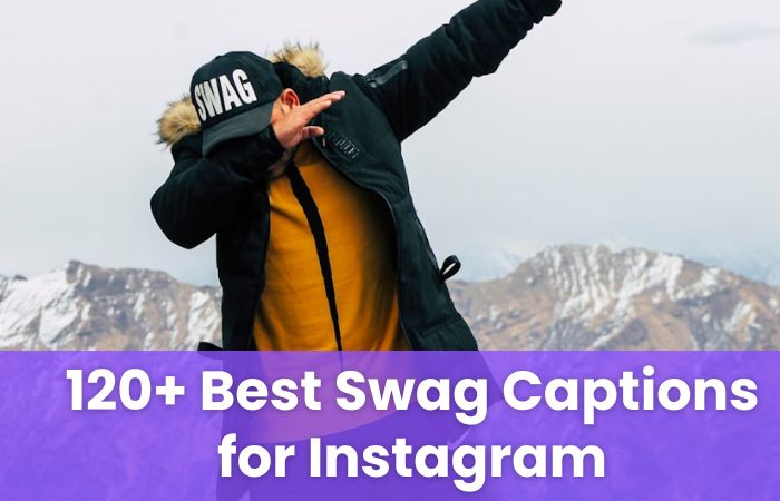 Best Swag Captions for Instagram