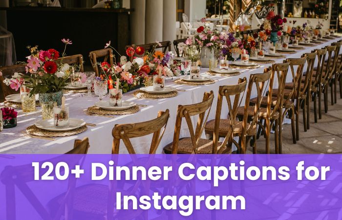 Dinner Captions for Instagram