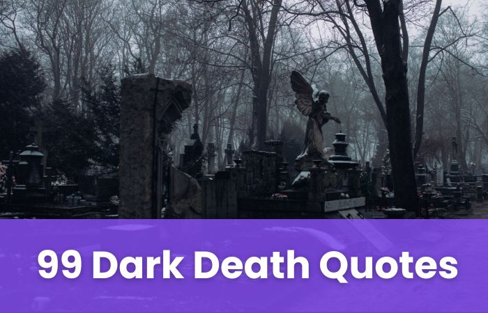 Dark Death Quotes