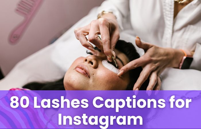 Lashes Captions for Instagram