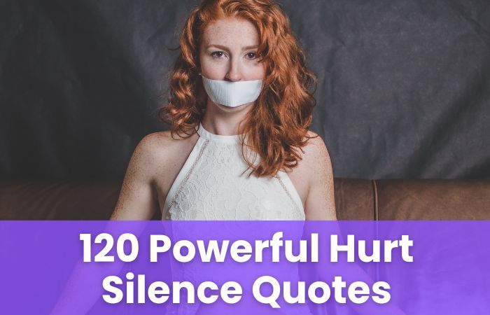 Hurt Silence Quotes